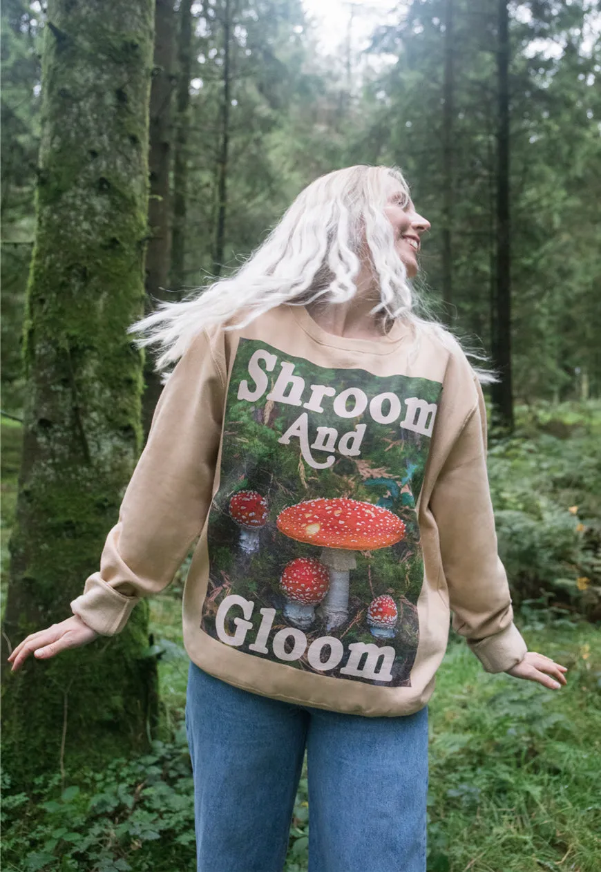 Shroom and Gloom Women's Slogan Sweatshirt